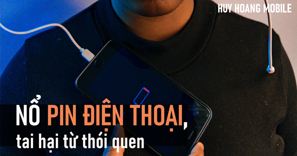 Nổ pin điện thoại, tai hại từ thói quen