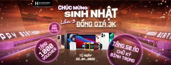 SINH NHẬT CHI NHÁNH LẦN 3, HUY HOÀNG MOBILE CHƠI LỚN SALE ĐỒNG GIÁ 3K TOÀN HỆ THỐNG
